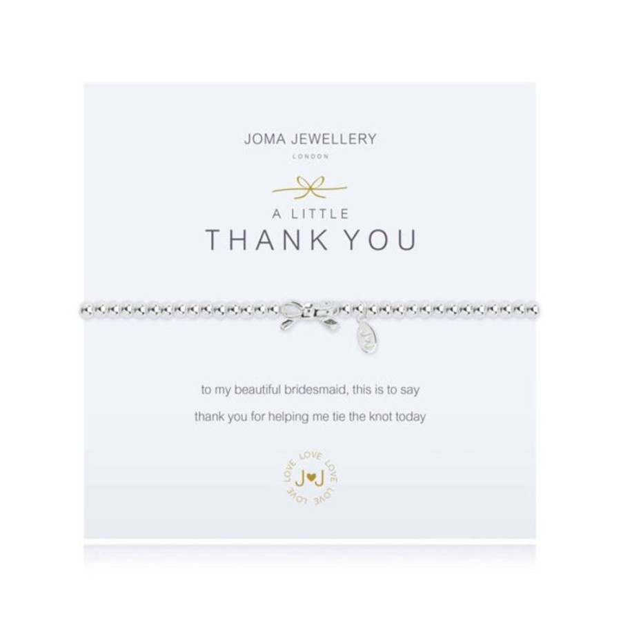 Jewellery & Accessories Joma Jewellery | Joma Jewellery Bracelet - A Little Thanks Brdesmaid